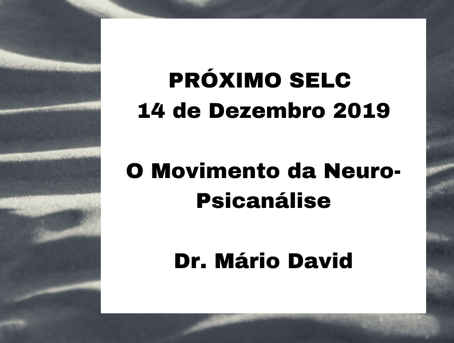 SELC - O movimento Neuro-psicanalítico